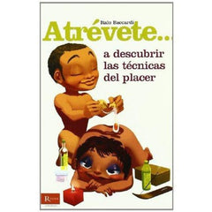 DIABLO PICANTE - ATREVETE... TO DISCOVER LAS TECNICAS DEL PLACER