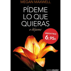 GRUPO PLANETA - PIDEME LO QUE QUIERAS O DEJAME | POCKET EDITION